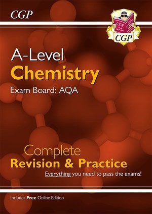 17-CHEMISTRY (CAR73)  A LEVEL AQA YEAR 1 & 2 COMPLETE REVISION & PRACTICE WITH ONLINE EDITION 2026-2027
